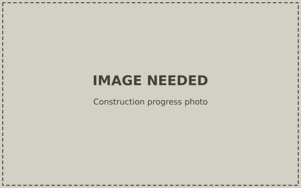 Placeholder: construction progress photo needed
